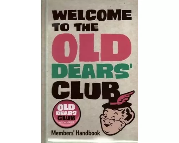 Welcome to the Old Dears' Club