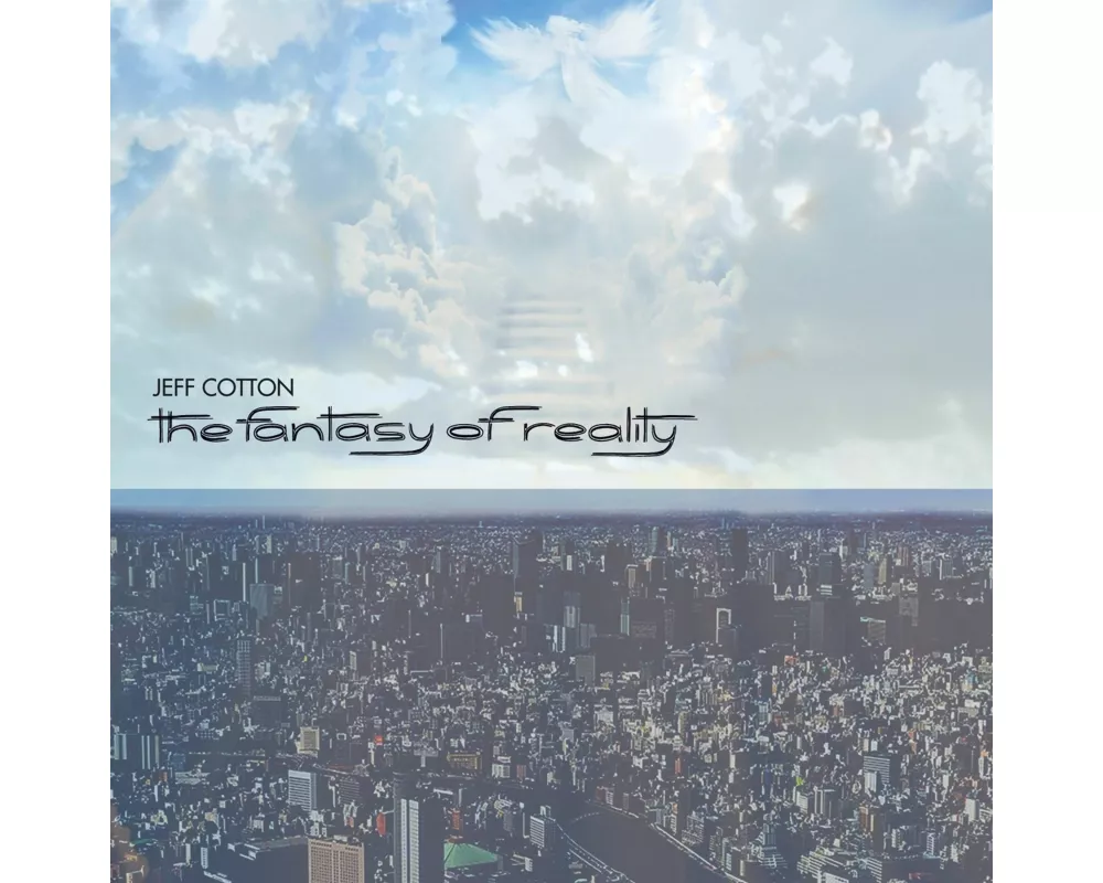 The Fantasy Of Reality (Digipak)