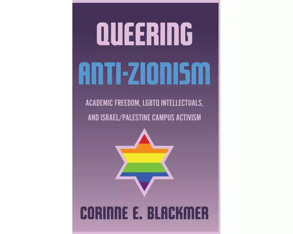 Queering Anti-Zionism