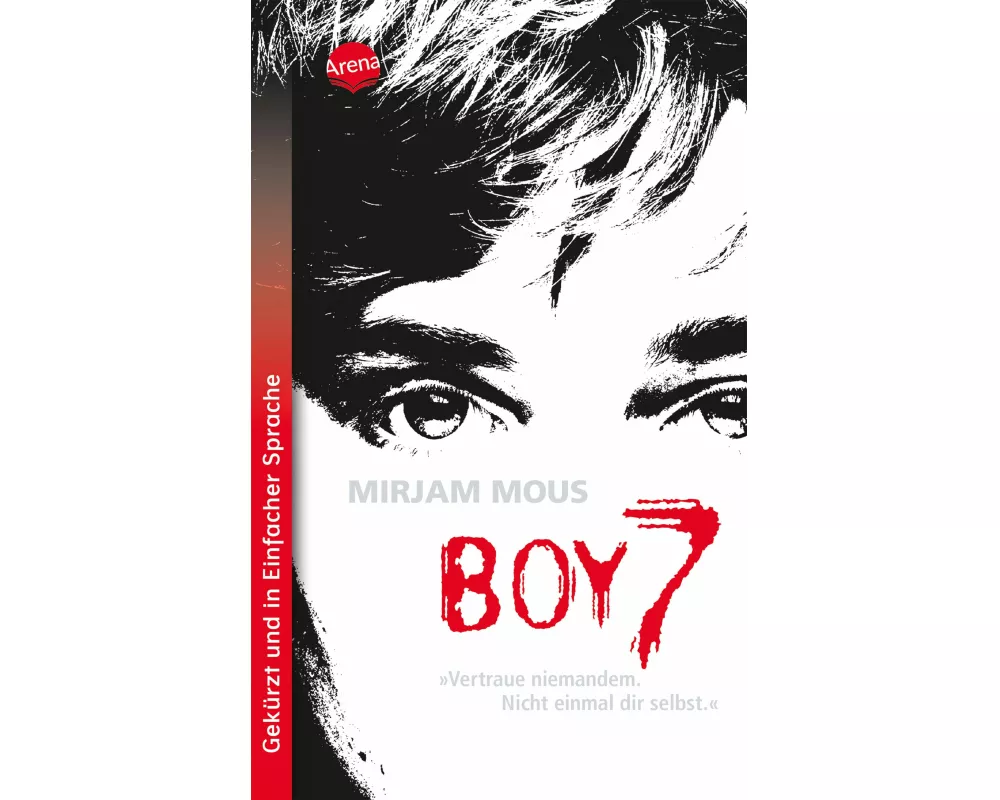 Boy 7. Vertraue niemandem. Nicht einmal dir selbst