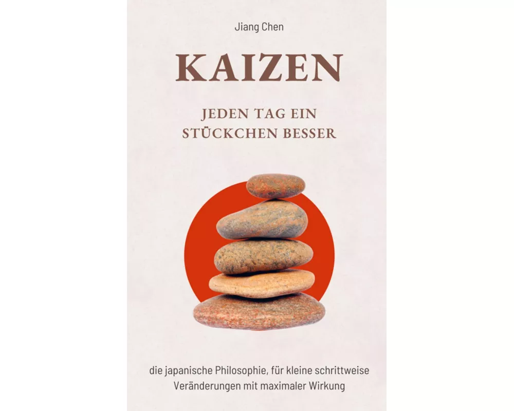 KAIZEN Jeden Tag ein Stückchen besser