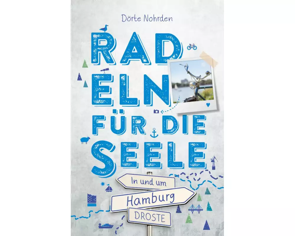 In und um Hamburg. Radeln für die Seele