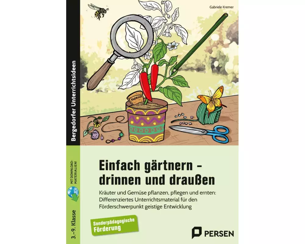 Einfach gärtnern - drinnen und draußen