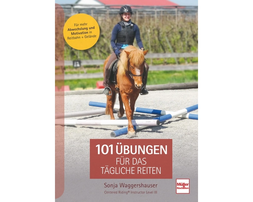 101 Übungen für das tägliche Reiten