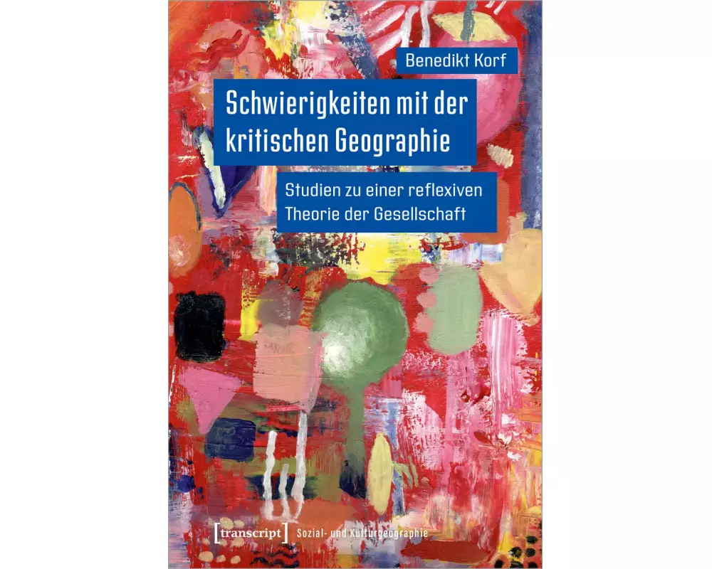 Schwierigkeiten mit der kritischen Geographie