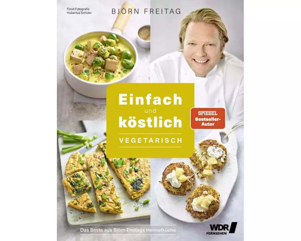 Einfach und köstlich – vegetarisch