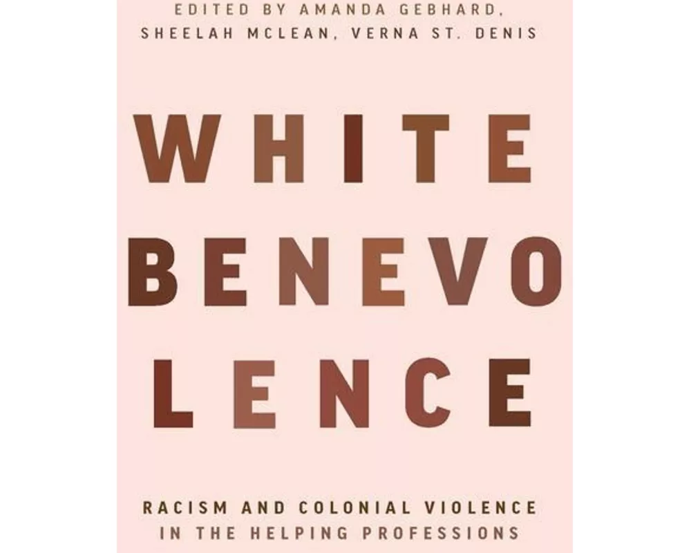 White Benevolence