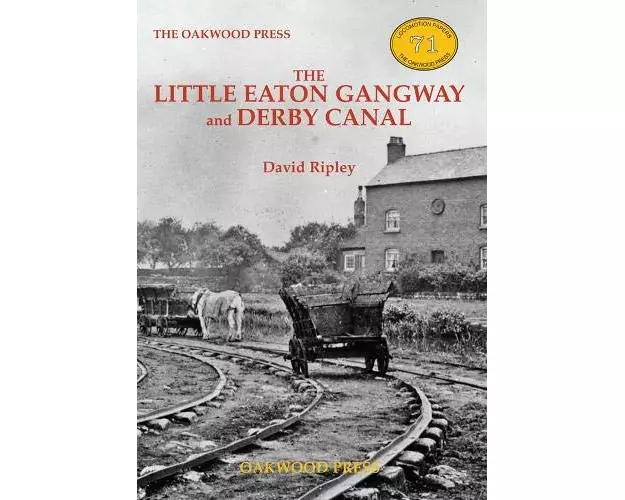 The Little Eaton Gangway and Derby Canal