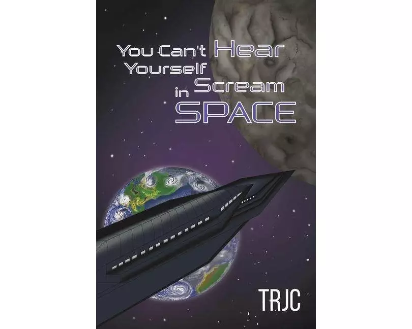 You Can't Hear Yourself Scream in Space