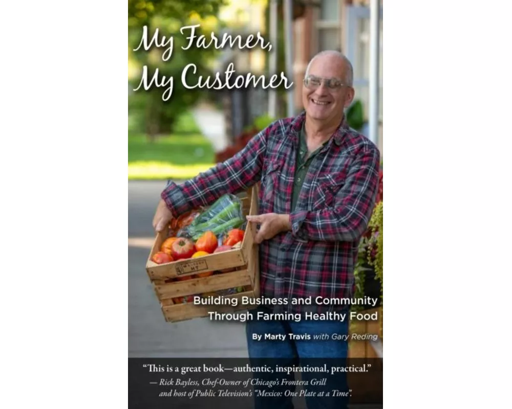 My Farmer, My Customer: Building Business & Community Through Farming Healthy Food