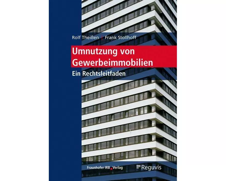 Umnutzung von Gewerbeimmobilien