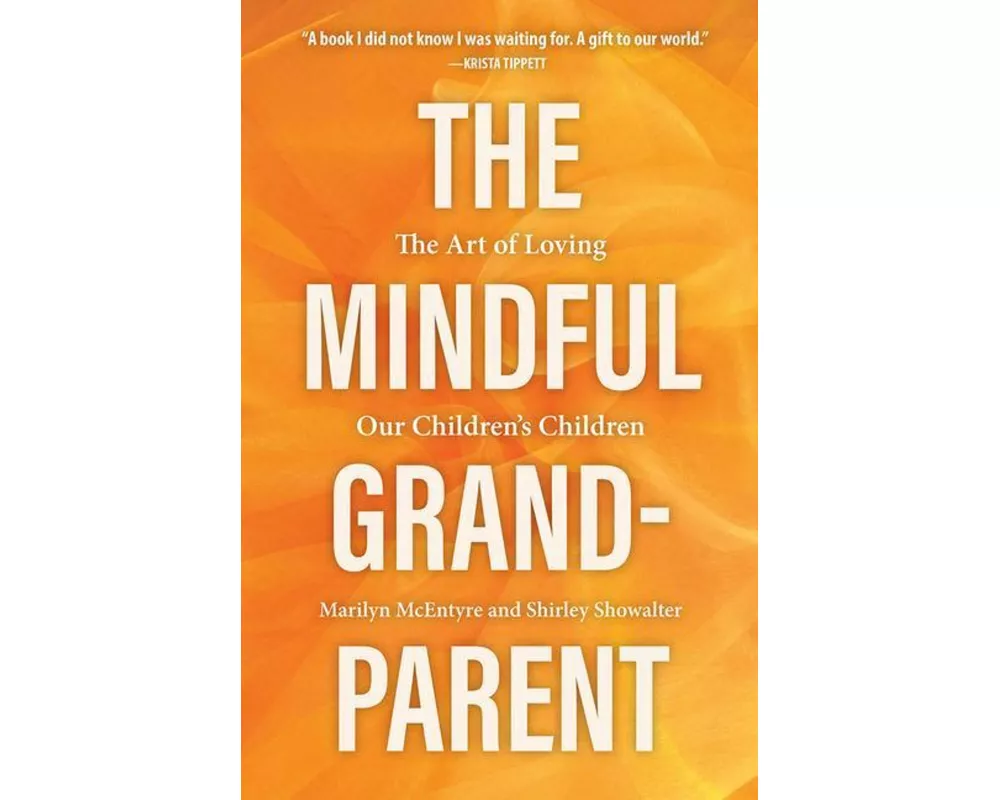 The Mindful Grandparent