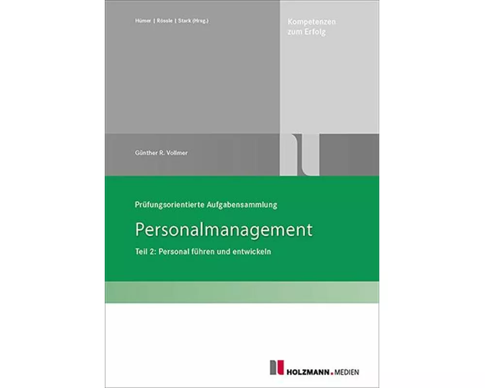 Prüfungsorientierte Aufgabensammlung "Personalmanagement"