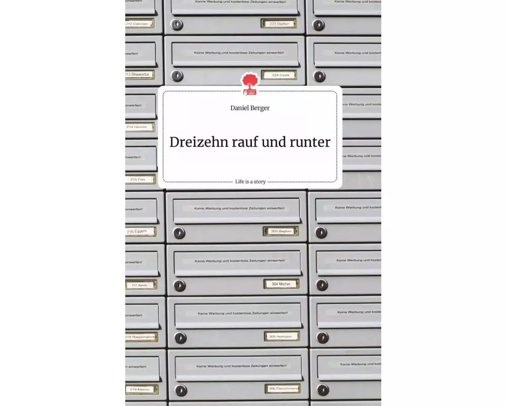 Dreizehn rauf und runter. Life is a Story - story.one