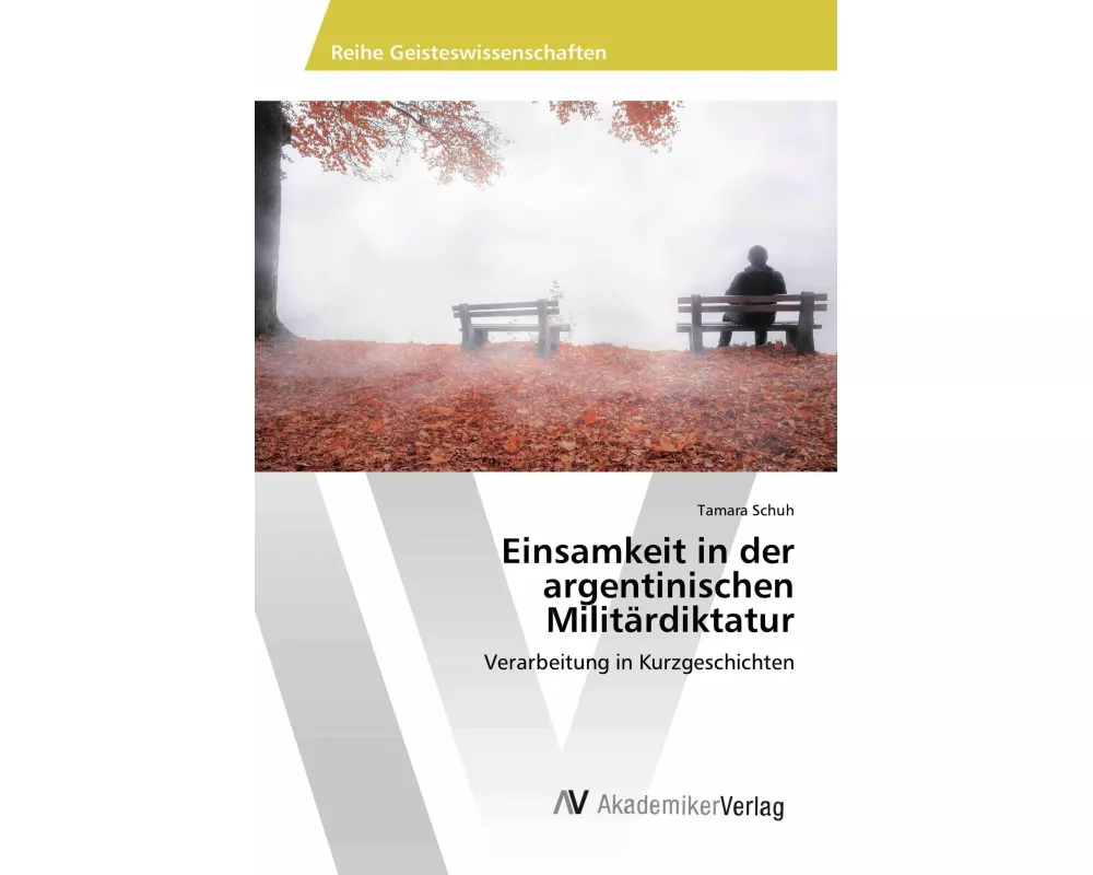 Einsamkeit in der argentinischen Militärdiktatur