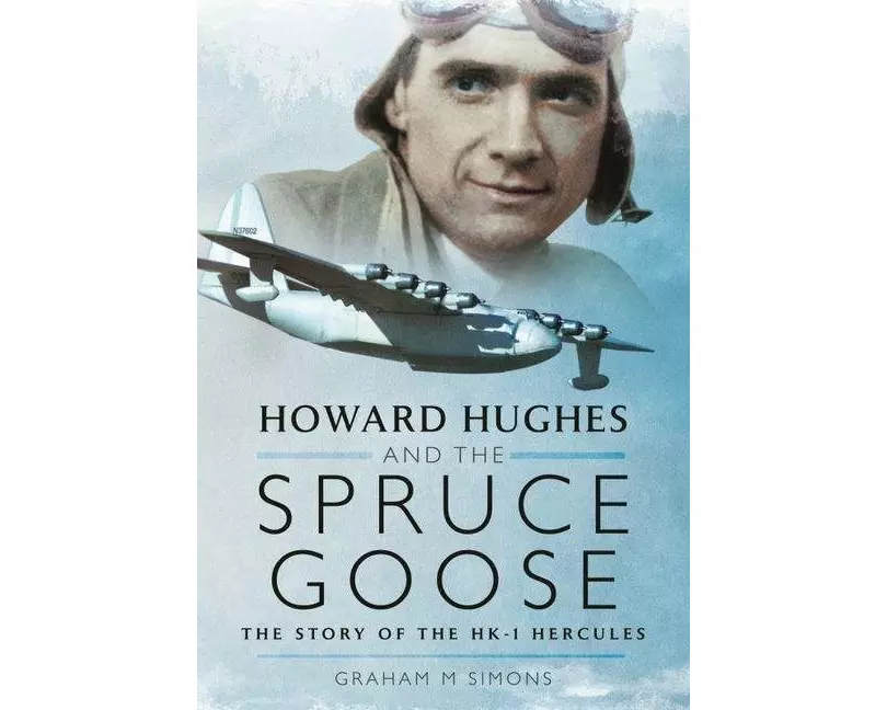 Howard Hughes and the Spruce Goose