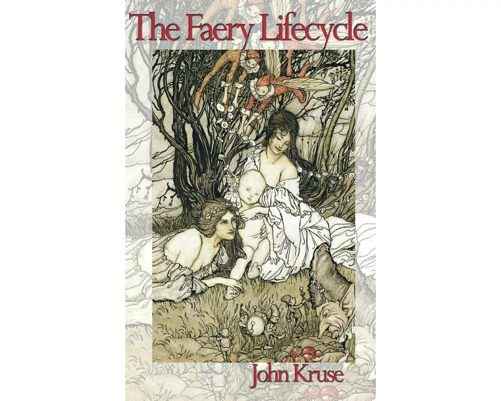 The Faery Lifecycle