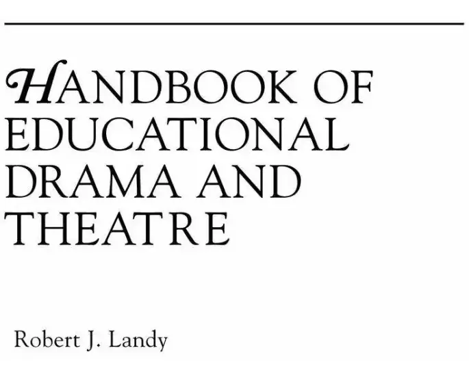 Handbook of Educational Drama and Theatre