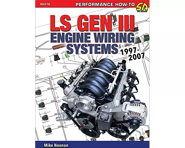 LS Gen III Engine Wiring Systems 1997-2007