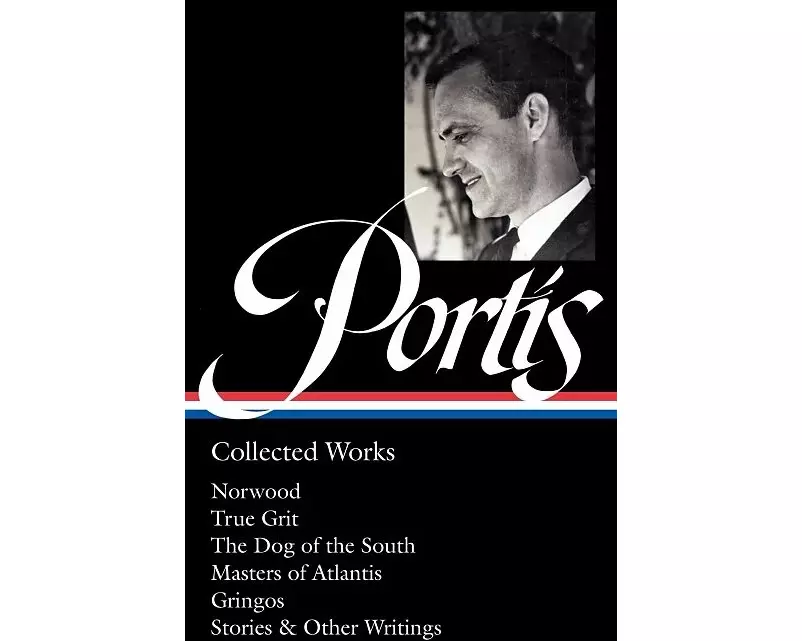 Charles Portis: Collected Works (LOA #369)