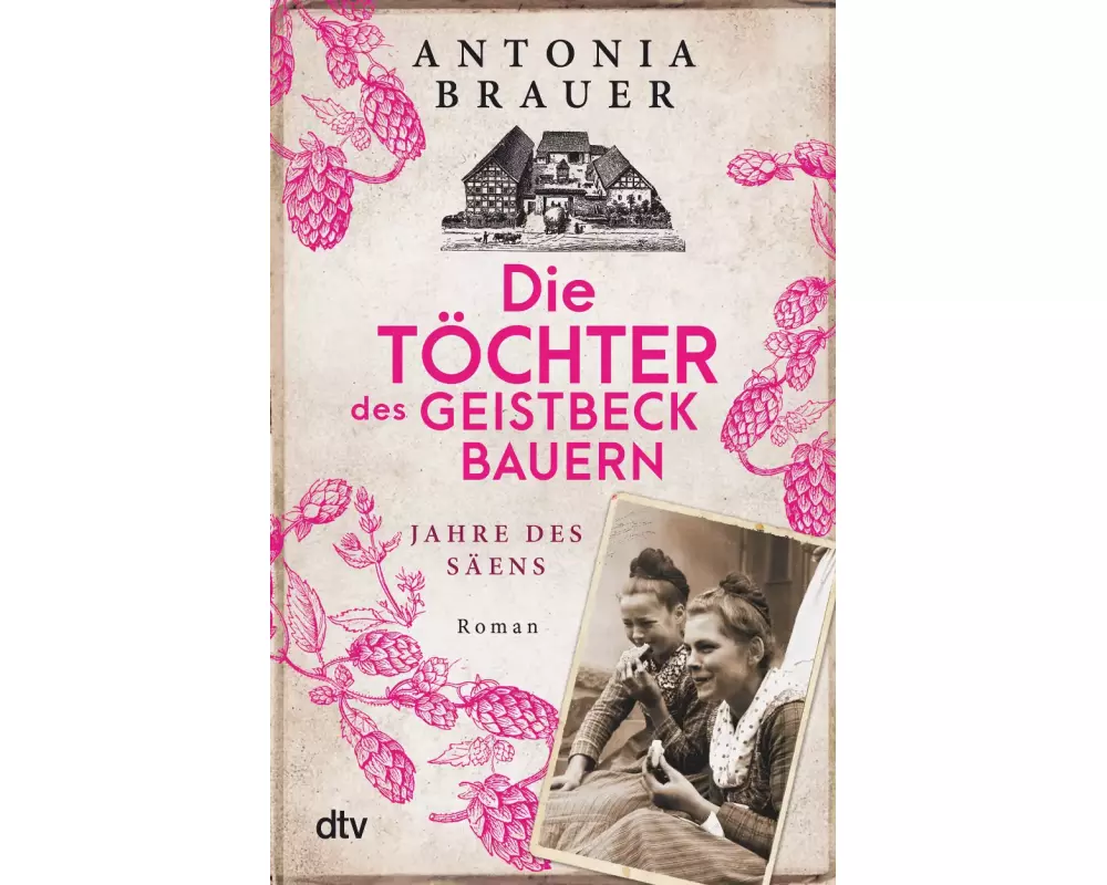 Die Töchter des Geistbeckbauern