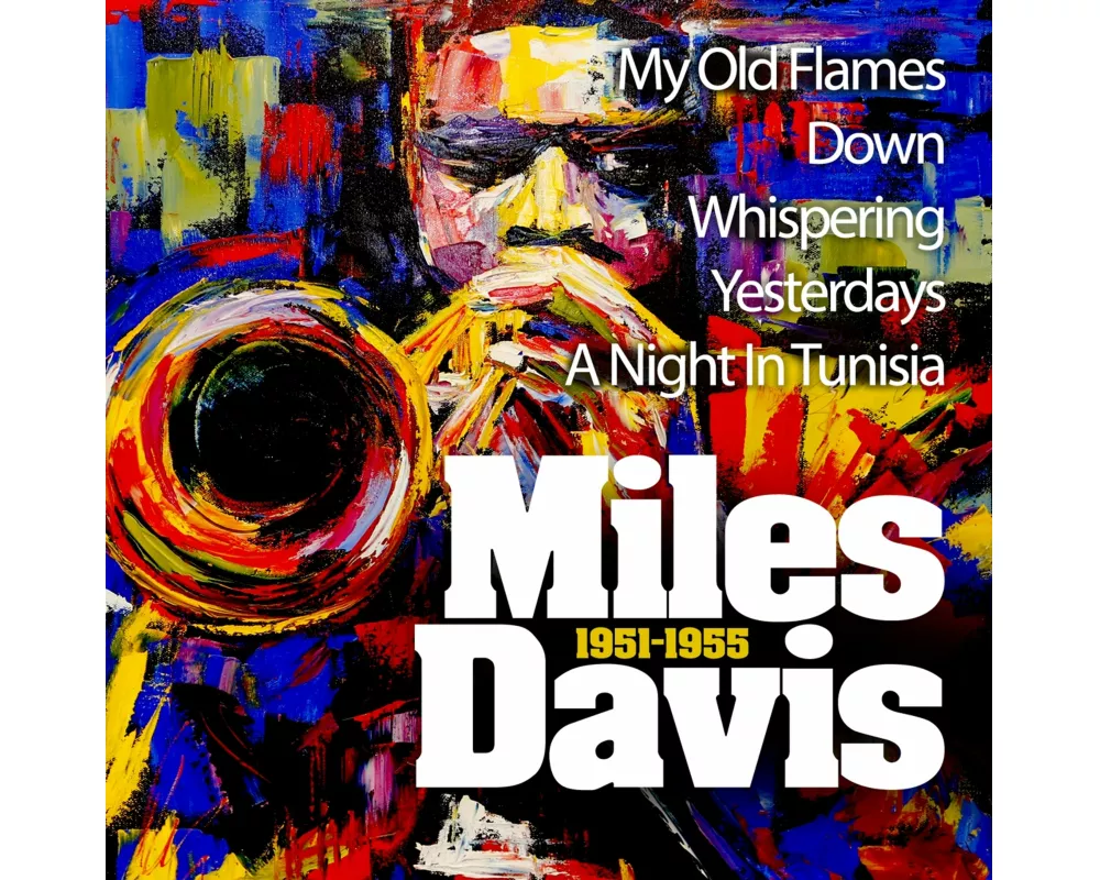 Miles Davis 1951 - 1955