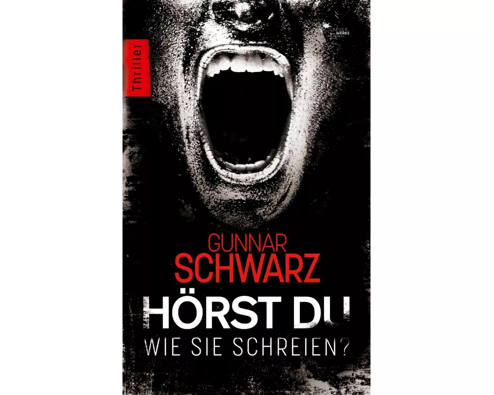 Hörst du, wie sie schreien?