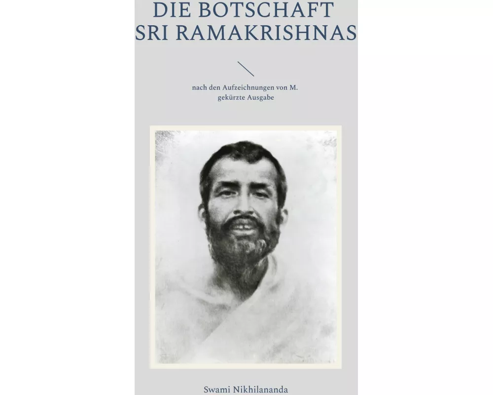 Die Botschaft Sri Ramakrishnas