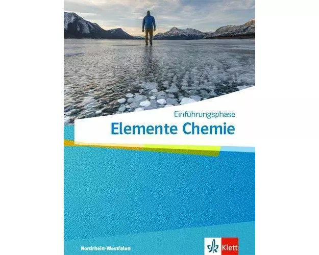 Elemente Chemie Einführungsphase.Schulbuch Klasse 11. Ausgabe Nordrhein-Westfalen