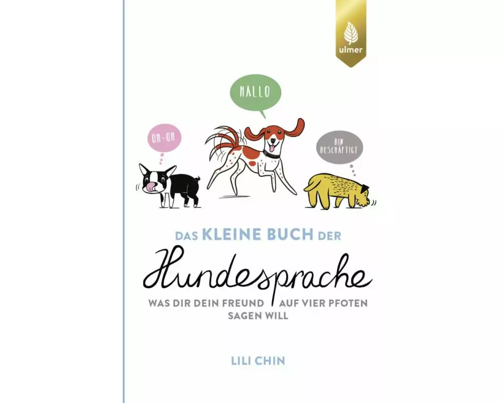 Das kleine Buch der Hundesprache