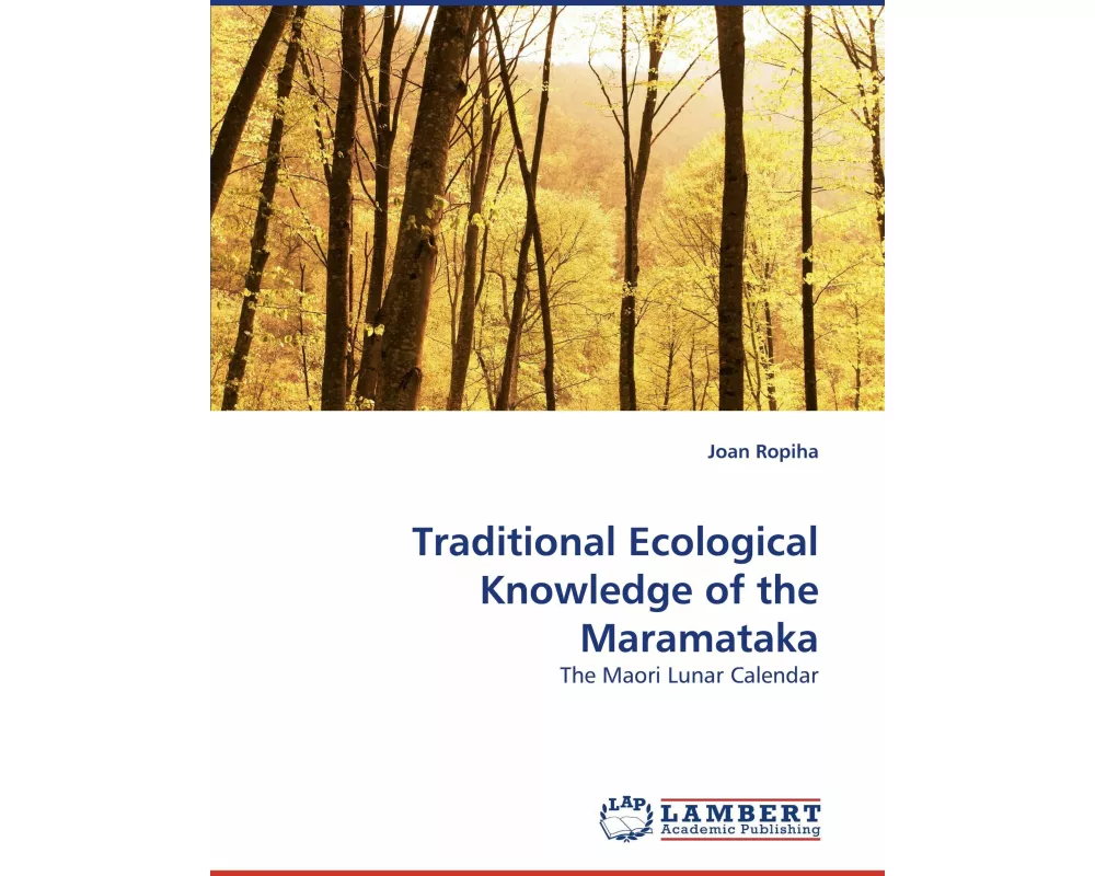 Traditional Ecological Knowledge of the Maramataka