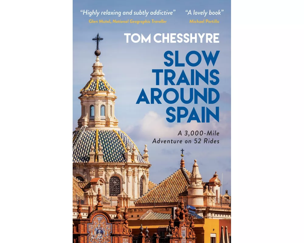 Slow Trains Around Spain