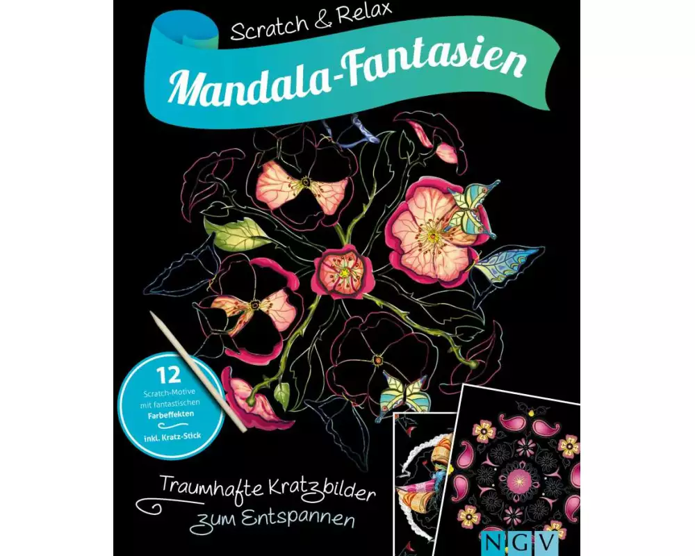 Mandala-Fantasien - Traumhafte Kratzbilder zum Entspannen