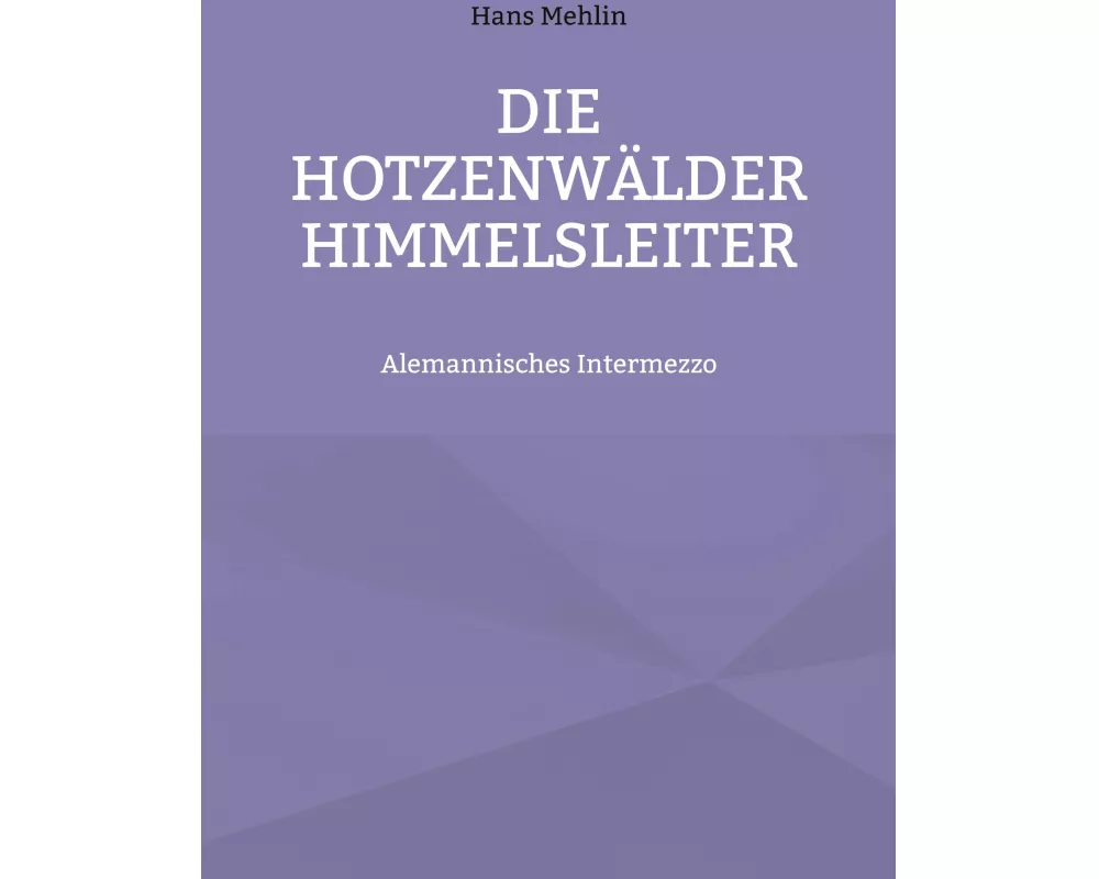Die Hotzenwälder Himmelsleiter