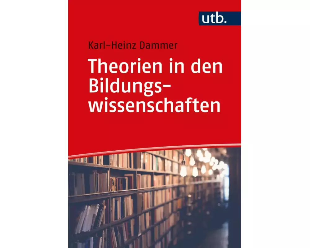 Theorien in den Bildungswissenschaften