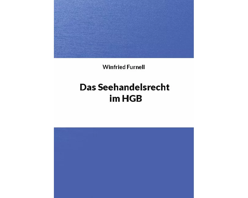 Das Seehandelsrecht im HGB