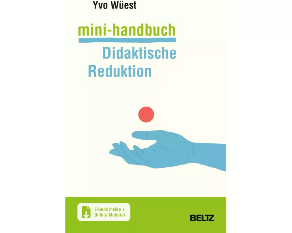 Mini-Handbuch Didaktische Reduktion