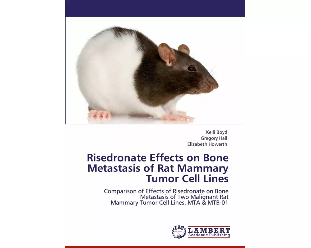 Risedronate Effects on Bone Metastasis of Rat Mammary Tumor Cell Lines