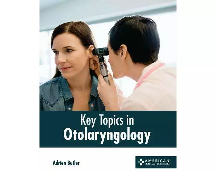 Key Topics in Otolaryngology