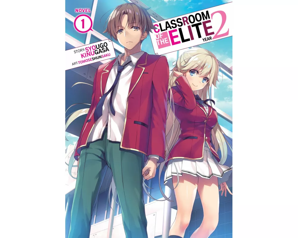 Classroom of the Elite: Year 2 (Light Novel) Vol. 1