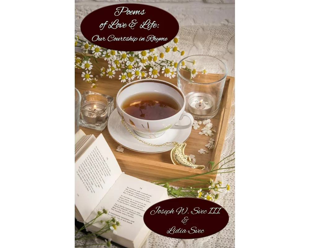 Poems of Love & Life