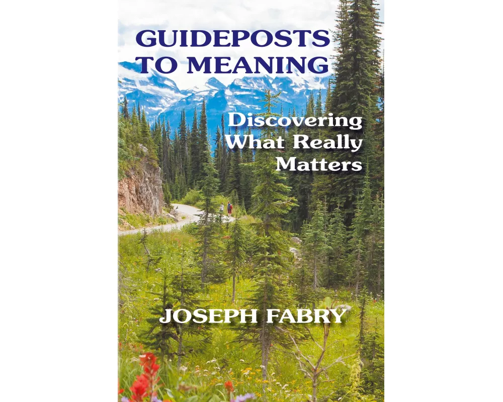 Guideposts to Meaning