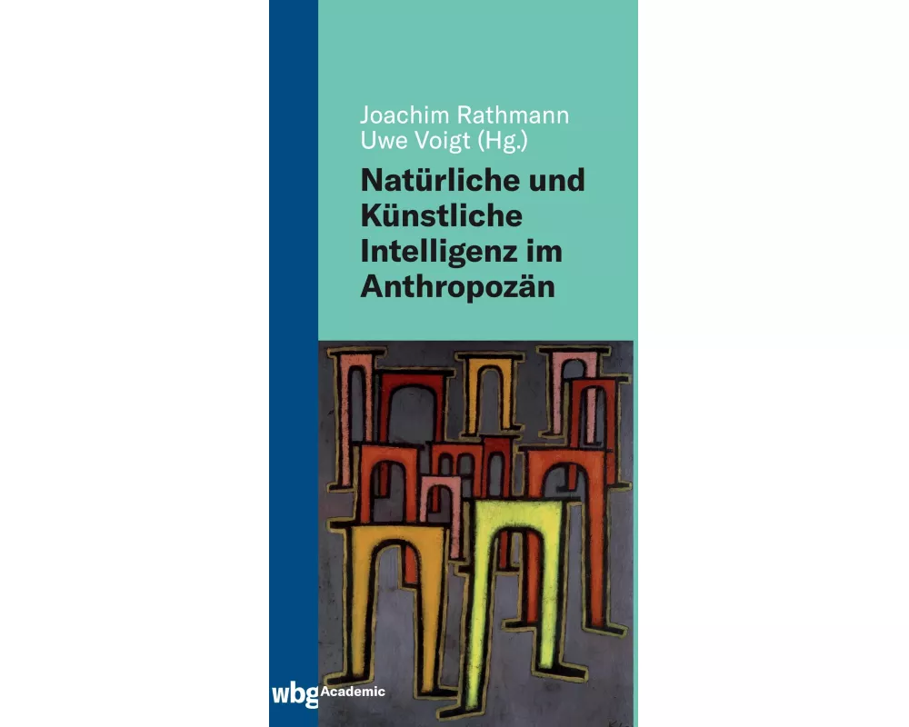 Natürliche und Künstliche Intelligenz im Anthropozän