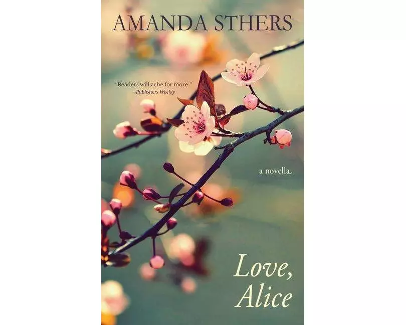 Love, Alice: a novella