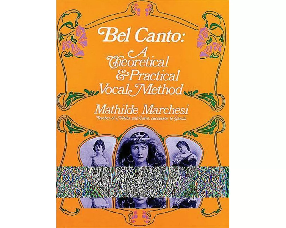 Bel Canto, Theorical and Pratical Method