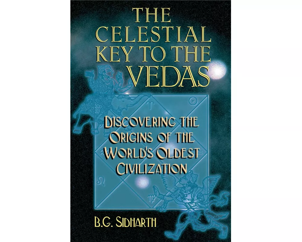 The Celestial Key to the Vedas