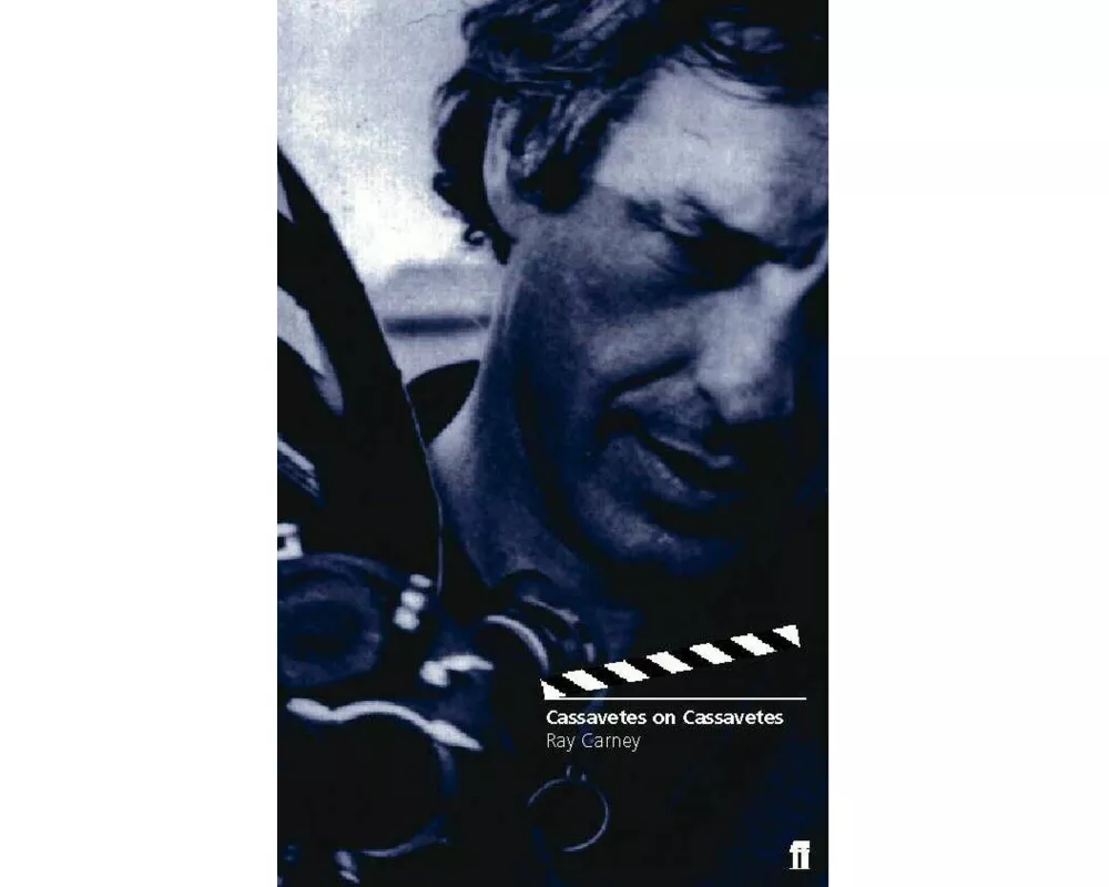 Cassavetes on Cassavetes