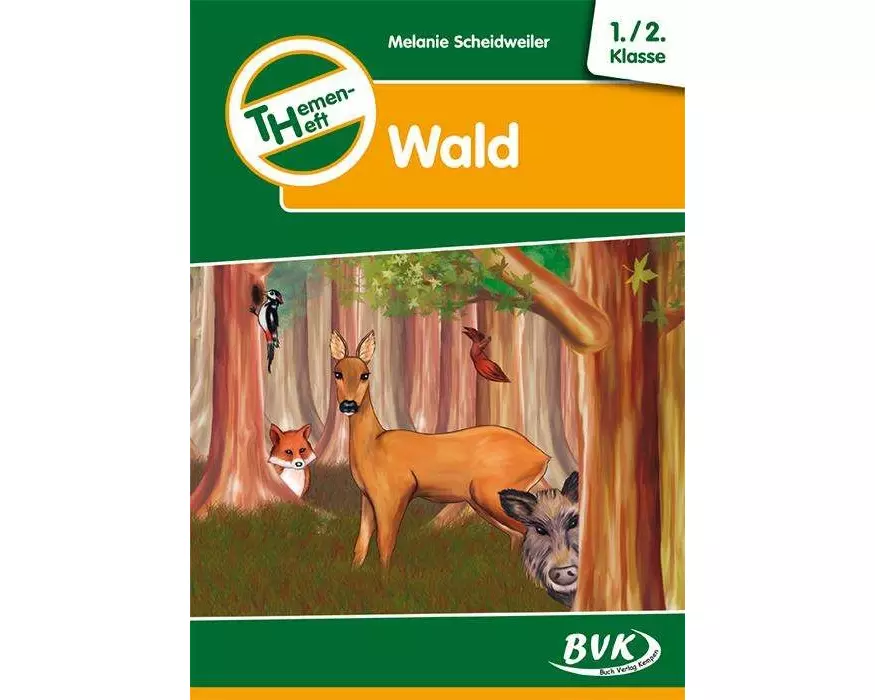 Themenheft Wald 1./2. Klasse
