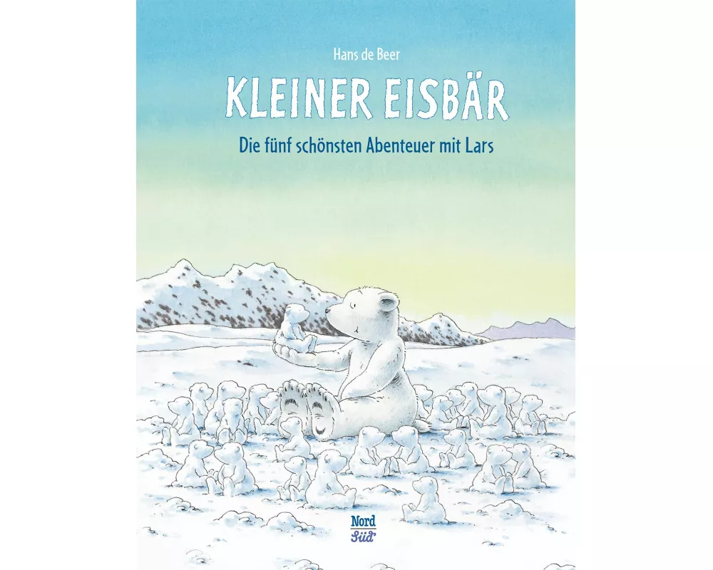 Kleiner Eisbär – Die fünf schönsten Abenteuer mit Lars