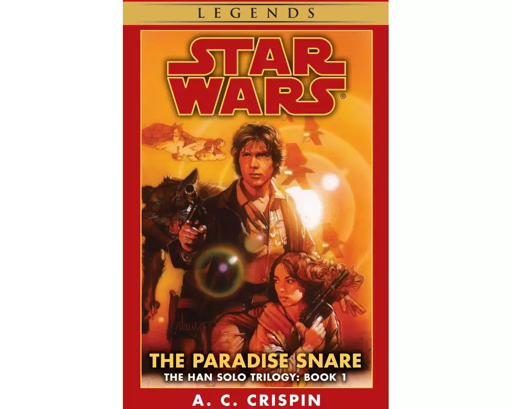 The Paradise Snare: Star Wars Legends (The Han Solo Trilogy)